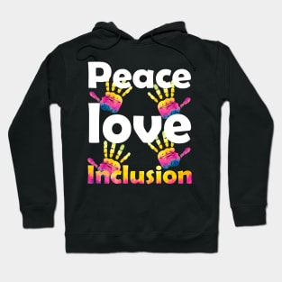 Peace Love Inclusion SPED Squad Special Ed Teacher, Kindness Peace Equality Love Hoodie